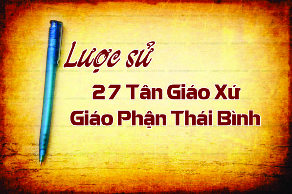 GP.Thái Bình - Video lược sử 27 tân giáo xứ - Giáo phận Thái Bình (2020)