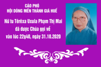 TGP.Huế - Cáo phó của Hội Dòng Mến Thánh Giá Huế: Nữ tu Têrêxa Uxula Phạm Thị Mai