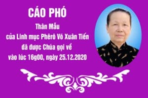 TGP.Huế - Cáo phó về Thân Mẫu của Linh mục Phêrô Võ Xuân Tiến vừa qua đời