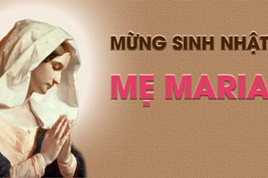 Ngày 08/09: Sinh nhật Đức Trinh Nữ Maria (Mt 1, 1-16.18-23)