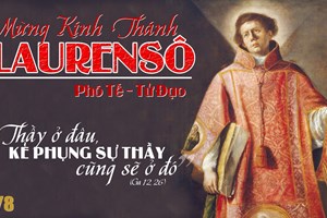 Ngày 10/08: Kính Thánh Laurensô, Phó tế, Tử đạo (Ga 12, 24-26)