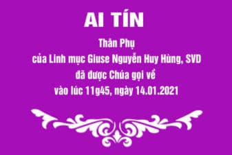 TGP.Huế - Ai tín về Thân Phụ của Linh mục Giuse Nguyễn Huy Hùng, SVD vừa qua đời