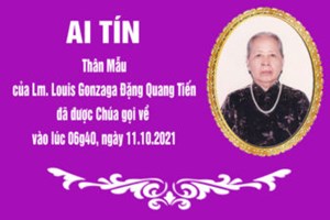 TGP.Huế - Ai tín về Thân Mẫu của Linh mục Louis Gonzaga Đặng Quang Tiến vừa qua đời