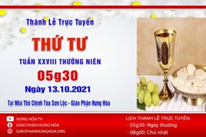 GP.Hưng Hóa - Trực tuyến Thánh lễ thứ Tư, tuần XXVIII Thường niên, ngày 13.10.2021