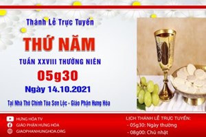 GP.Hưng Hóa - Trực tuyến Thánh lễ thứ Năm, tuần XXVIII Thường niên, ngày 14.10.2021