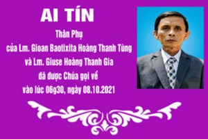 TGP.Huế - Ai tín về Thân Phụ của Lm. GB Hoàng Thanh Tùng và Lm. Giuse Hoàng Thanh Gia vừa qua đời