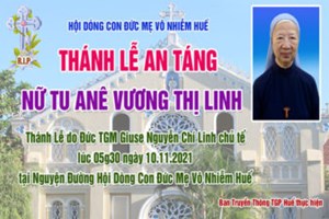 TGP.Huế - Trực tiếp: Thánh Lễ An Táng Nữ tu Anê Vương Thị Linh