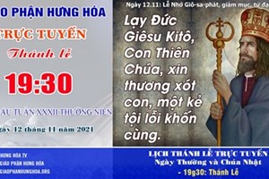 GP.Hưng Hóa - Trực tuyến Thánh lễ ngày 12.11.2021: Thánh Giôsaphát, Giám mục, Tử đạo - Lễ nhớ