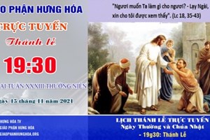 GP.Hưng Hóa - Trực tuyến Thánh lễ thứ Hai tuần 33 Thường niên, ngày 15.11.2021