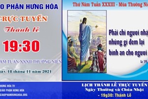 GP.Hưng Hóa - Trực tuyến Thánh lễ thứ Năm tuần 33 Thường niên, ngày 18.11.2021