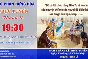 GP.Hưng Hóa - Trực tuyến Thánh lễ thứ Sáu tuần 33 Thường niên, ngày 19.11.2021