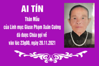 TGP.Huế - Ai tín về Thân Mẫu của Linh mục Giuse Phạm Xuân Cường vừa qua đời