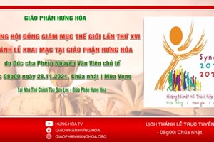 GP.Hưng Hóa - Thượng Hội Đồng Giám Mục Thế Giới Lần Thứ XVI - Thánh lễ khai mạc tại Giáo phận 