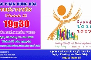 GP.Hưng Hóa - Trực tuyến Thánh lễ Chúa nhật I Mùa Vọng - Cầu nguyện cho Thượng Hội Đồng Giám Mục - 28.11.2021