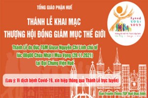 TGP.Huế - Trực tiếp: Thánh Lễ Khai Mạc Thượng Hội Đồng Giám Mục Thế Giới tại TGP Huế