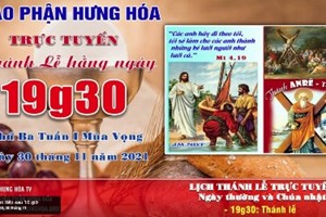 GP.Hưng Hóa - Trực tuyến Thánh lễ ngày 29.11.2021: Thánh Anrê Tông đồ - Lễ kính