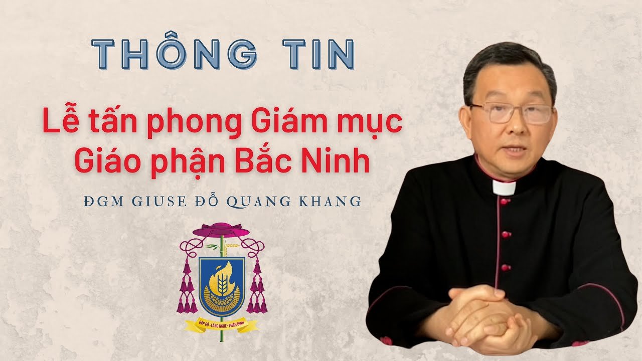 GP.Bắc Ninh - Phỏng vấn Đức Tân giám mục Giuse Đỗ Quang Khang