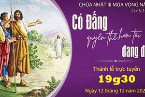 GP.Hưng Hóa - Trực tuyến Thánh lễ Chúa nhật III Mùa Vọng năm C, ngày 12.12.2021