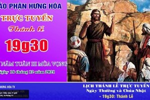 GP.Hưng Hóa - Trực tuyến Thánh lễ thứ Năm tuần III Mùa Vọng - Ngày 16.12.2021