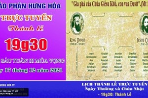 GP.Hưng Hóa - Trực tuyến Thánh lễ thứ Sáu tuần III Mùa Vọng - Ngày 17.12.2021