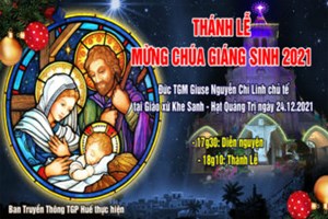 TGP.Huế - Trực tiếp: Thánh Lễ Mừng Chúa Giáng Sinh 2021 tại Giáo xứ Khe Sanh – Hạt Quảng Trị