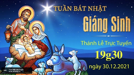 GP.Hưng Hóa - Trực tuyến Thánh lễ ngày thứ 6 trong tuần Bát Nhật Giáng Sinh, lúc 19g30 ngày 30.12.2021