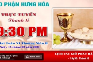 GP.Hưng Hóa - Thánh Lễ Trực Tuyến/ Thứ Hai Tuần VI Thường Niên B