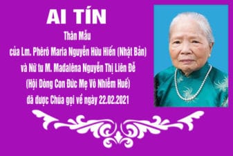 TGP.Huế - Ai tín về Thân Mẫu của Linh mục Phêrô Maria Hữu Hiến và Nữ tu Mađalêna Liên Đễ vừa qua đời