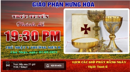 GP.Hưng Hóa - Trực tuyến/ Thánh lễ Chúa nhật V Thường Niên B - Ngày 07.02.2021