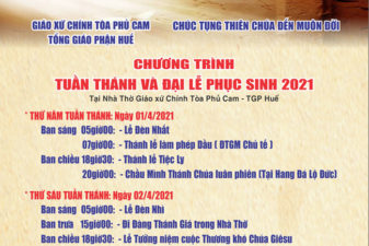 TGP.Huế - Chương trình Tuần Thánh và Đại Lễ Phục Sinh 2021 tại Giáo xứ Chính Tòa Phủ Cam