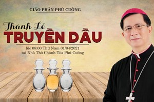 GP.Phú Cường - 08h00 | THÁNH LỄ TRUYỀN DẦU - GIÁO PHẬN PHÚ CƯỜNG | Ngày 01.04.2021