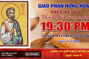GP.Hưng Hóa - Trực tuyến Thánh lễ kính thánh Mátthia - Tông đồ - ngày 14.05.2021