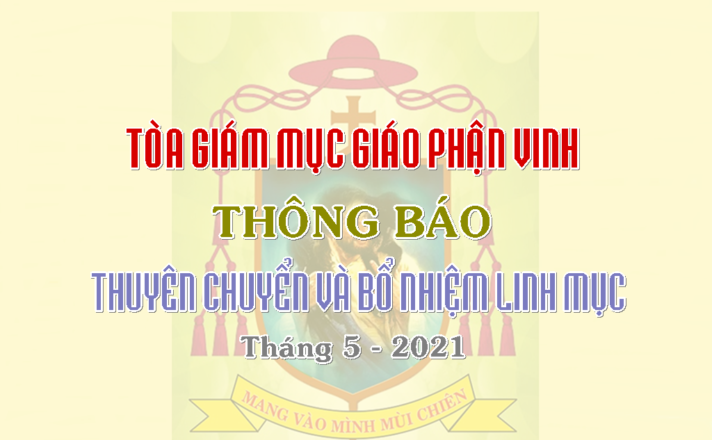 GP.Vinh - TGM Giáo phận Vinh: Thông báo về việc thành lập giáo hạt, giáo xứ mới và thuyên chuyển, bổ nhiệm linh mục