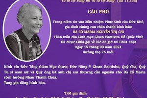 TGP.Sài Gòn - Cáo phó: Thân mẫu của Linh mục GB Đỗ Quốc Vinh, phó xứ Tân Định - Bà cố Maria Nguyễn Thị Chi qua đời 15-8-2021