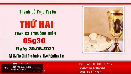 GP.Hưng Hóa - Trực tuyến Thánh lễ thứ Hai tuần XXII Thường Niên, ngày 30.08.2021