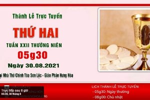GP.Hưng Hóa - Trực tuyến Thánh lễ thứ Hai tuần XXII Thường Niên, ngày 30.08.2021