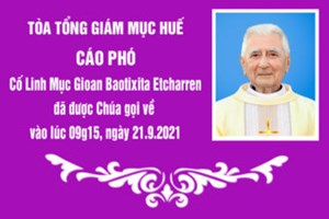 TGP.Huế - Cáo phó của Toà Tổng Giám Mục Huế: Cố Linh mục Gioan Baotixita Etcharren