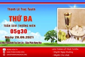 GP.Hưng Hóa - Trực tuyến Thánh lễ thứ Ba tuần XXVI Thường niên, ngày 28.09.2021