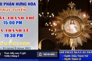 GP.Hưng Hóa - Trực tuyến Chầu Thánh Thể thứ Sáu đầu tháng, ngày 03.09.2021