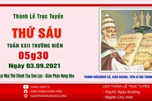 GP.Hưng Hóa - Trực tuyến Thánh lễ ngày 03.09.2021: Thánh Grêgôriô Cả, giáo hoàng, tiến sĩ Hội Thánh - Lễ nhớ