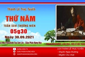 GP.Hưng Hóa - Trực tuyến Thánh lễ ngày 30.09.2021: Thánh Giêrônimô, linh mục, tiến sĩ Hội Thánh - Lễ Nhớ