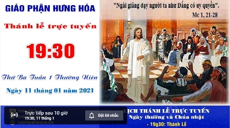 GP.Hưng Hóa - Trực tuyến Thánh lễ thứ Ba tuần I Thường niên, ngày 11.01.2022