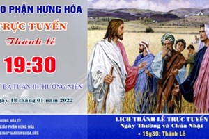 GP.Hưng Hóa - Trực tuyến Thánh lễ thứ Ba tuần II Thường niên, ngày 18.01.2022