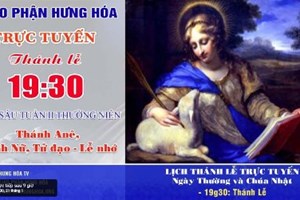 GP.Hưng Hóa - Trực tuyến Thánh lễ thứ Sáu tuần II Thường niên - Thánh Anê, Trinh nữ, Tử đạo - Lễ nhớ