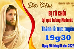 GP.Hưng Hóa - Trực tuyến Thánh lễ Chúa nhật IV Thường niên C - Ngày 30.01.2022