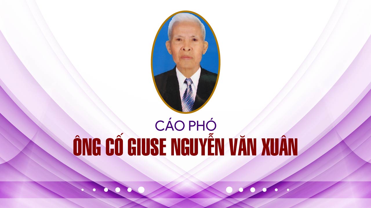 GP.Bắc Ninh - Cáo phó ông cố Giuse Nguyễn Văn Xuân, thân phụ dì Anna Ninh