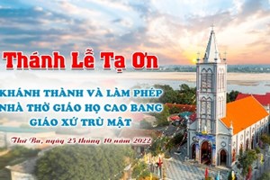 GP.Hưng Hóa - Thánh lễ tạ ơn khánh thành và làm phép nhà thờ giáo họ Cao Bang