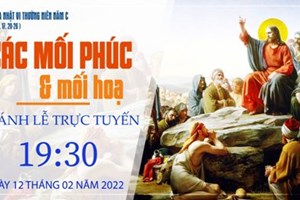 GP.Hưng Hóa - Trực tuyến Thánh lễ Chúa Nhật VI Thường niên C - Thứ Bảy, ngày 12.02.2022