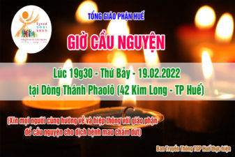 TGP.Huế - Trực tiếp: Giờ Cầu Nguyện lúc 19g30 ngày 19.02.2022 tại Dòng Thánh Phaolô