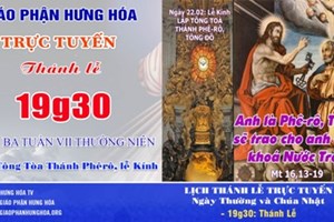 GP.Hưng Hóa - Trực tuyến Thánh lễ thứ Ba tuần VII Thường niên - Lập Tông tòa Thánh Phêrô - Lễ kính